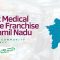 Best Medical Store Franchise in Tamil Nadu