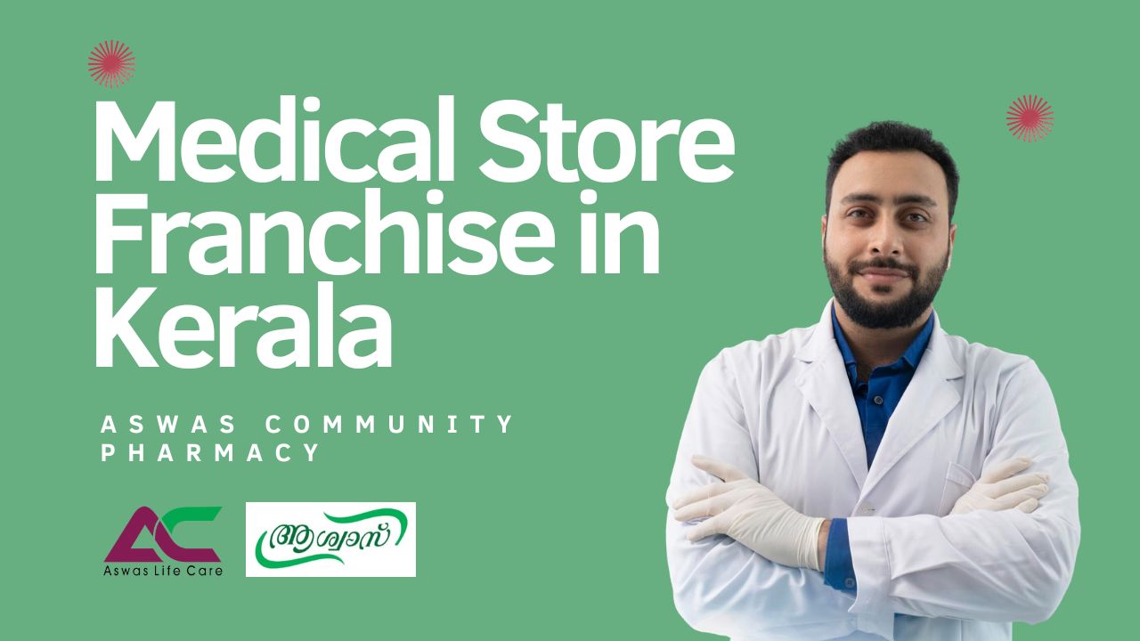 Medical Store Franchise in Kerala | Aswas Community Pharmacy Franchise