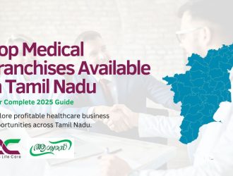 Top Medical Franchises Available in Tamil Nadu – Your Complete2025 Guide